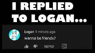 I replied to Logan's 
