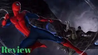 Spider-Man Homecoming Review