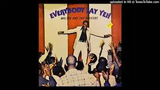 Walter and The Beggers - You'll Never Know