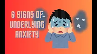 6 Signs of Underlying Anxiety That You Thought Were a Part of You