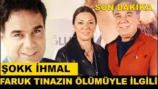 65 Yaşında hayatını kaybeden Faruk Tınazın eşinden şokk sözler..