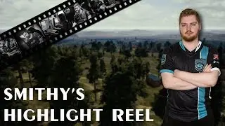 Smithy's Highlight Reel