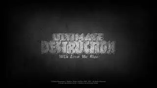 Ultimate Destruction - With Love We Rise