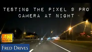(4K) Testing the Pixel 9 Pro Camera at night. #google #googlepixel #driving #pixelcamera