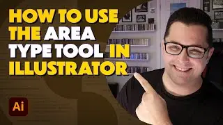A Crash Course on the Area Type Tool in 