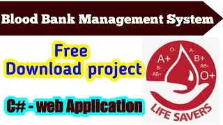 C# | Blood bank management system project | Blood Bank |Blood Bank Projects | Java Project