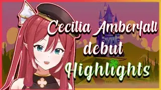 Cecilia Amberfall Vtuber debut highlights 🍀
