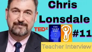 Chris Lonsdale Interview - Kung Fu English, TEDx Speaker, Third Ear bk