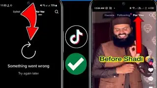 How to Fix TikTok Something Went Wrong Problem Solved |Fix TikTok Something Went Wrong Problem 2024