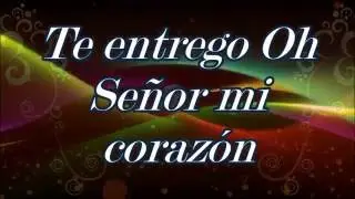 Te entrego - Marco Barrientos