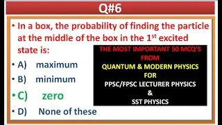 THE MOST IMP 50 MCQ'S FROM MODERN & QUANTUM PHYSICS