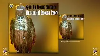 NGONI FO AROUNA SHITANEE dans DJAFRINTIGUI HAROUNA TRAORE Ngoni Fo par BEN BD PROD