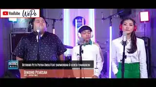 VIDEO BETRAND PETO= BETRAND PETO PUTRA ONSU Ft SARWENDAH & KENTA YAMAGUCHI - DINDING PEMISAH (COVER)