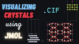 How to visualize Crystal structure from .CIF in Jmol? [TUTORIAL] 