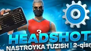 FREE FIRE HEADSHOT NASTROYKA TUZISH ⚙️🔧💯 Uzbekcha 🇺🇿 