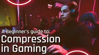 The beginner's guide to audio compression in gaming!