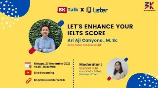 BK Talk - Let's Enhance Your IELTS Score