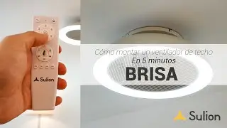 Sulion - Ventilador de techo BRISA - Instalación y uso