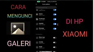 Cara Kunci Galeri Di Hp Xiaomi
