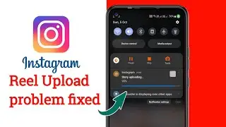 Instagram Reel Stuck on 90 Problem Fix | Insta Reel Not Uploading