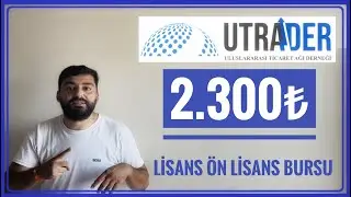 2.300₺ KARŞILIKSIZ BURS - ULUSLARARASI TİCARET AĞI DERNEĞİ (UTRADER  BAŞVURUSU)(BURS VEREN KURUMLAR)
