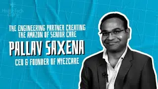 S1E37: The Engineering Partner Creating The Amazon Of Senior Care | HealthTech2Care Podcast