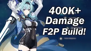 C0 Eula F2P Build Showcase! (Over 400K Burst Damage) | Genshin Impact