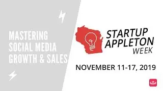 Appleton Startup Week - Master Social Media Growth and Sales Promo