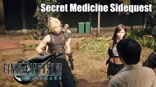 SECRET MEDICINE Sidequest - FFVII REMAKE