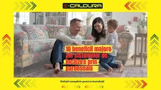 TOP 10 beneficii ale sistemelor de încălzire prin pardoseală ♨️ #eCaldura #incalzire #confort