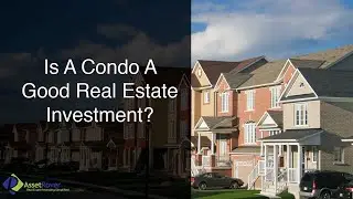 Is a Condo a Good Real Estate Investment?