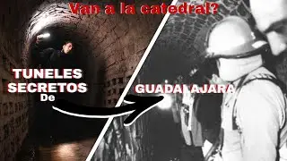 EXPLORAMOS los TUNELES SECRETOS de GUADALAJARA!