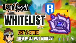 Paano Kumuha ng CBT 2 Whitelist sa Lumiterra?