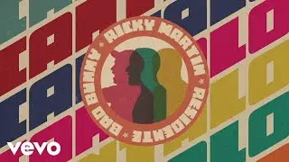 Ricky Martin, Residente, Bad Bunny - Cántalo (Audio)
