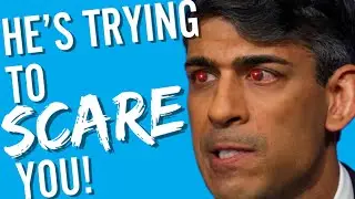 Rishi’s Trying to Scare You Into Voting for Him