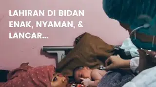 Lahiran di Bidan (Enak, Bisa Milih Pose Senyamannya)