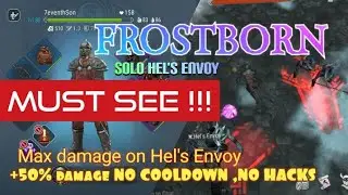 FROSTBORN | Solo Hel's Envoy | unlimited +50% damage