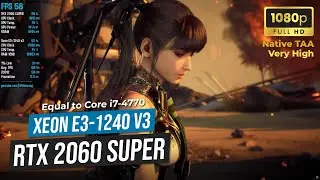 Stellar Blade Demo - Xeon E3-1240 v3 + RTX 2060 Super | Game Testing