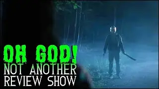 Oh God! Not Another Review Show Episode 14: (Jason Universe) Sweet Revenge