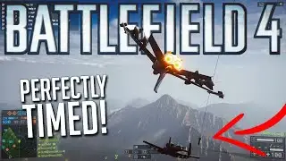 Timed to perfection 😍 - Battlefield 4 Top Plays