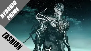 Warframe | Fashion Frame | Hydroid Prime : Terror Beyond the Void