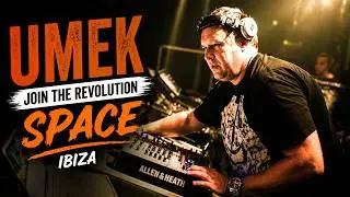 UMEK | Join The Revolution at Space | Ibiza