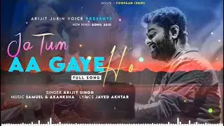 Jo Tum Aa Gaye Ho | Toofaan | Arijit Singh | Mrunal Thakur | HD 2021 | Latest Song