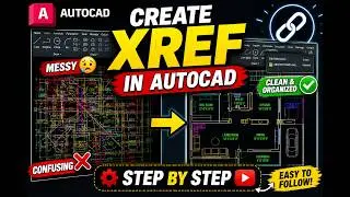 How to Create Xref in AutoCAD | Step-by-Step Tutorial (Easy Method)
