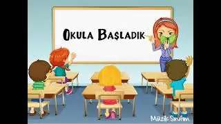 Okula Başladık (sınıf 5)