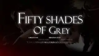 Stucky / Evanstan :Fifty Shades of Grey (Official Trailer)