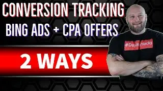 How to Set Up Bing Ads Conversion Tracking for CPA Affiliates - Google Tag Manager vs CPA Network