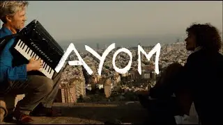 AYOM (Barcelona, 2024)
