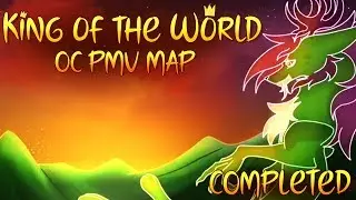 King of the World - COMPLETE OC MAP