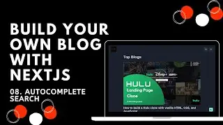 08. Autocomplete search with MongoDB Atlas | Build Your Own Blog with React, Nextjs | SSG | JAMstack